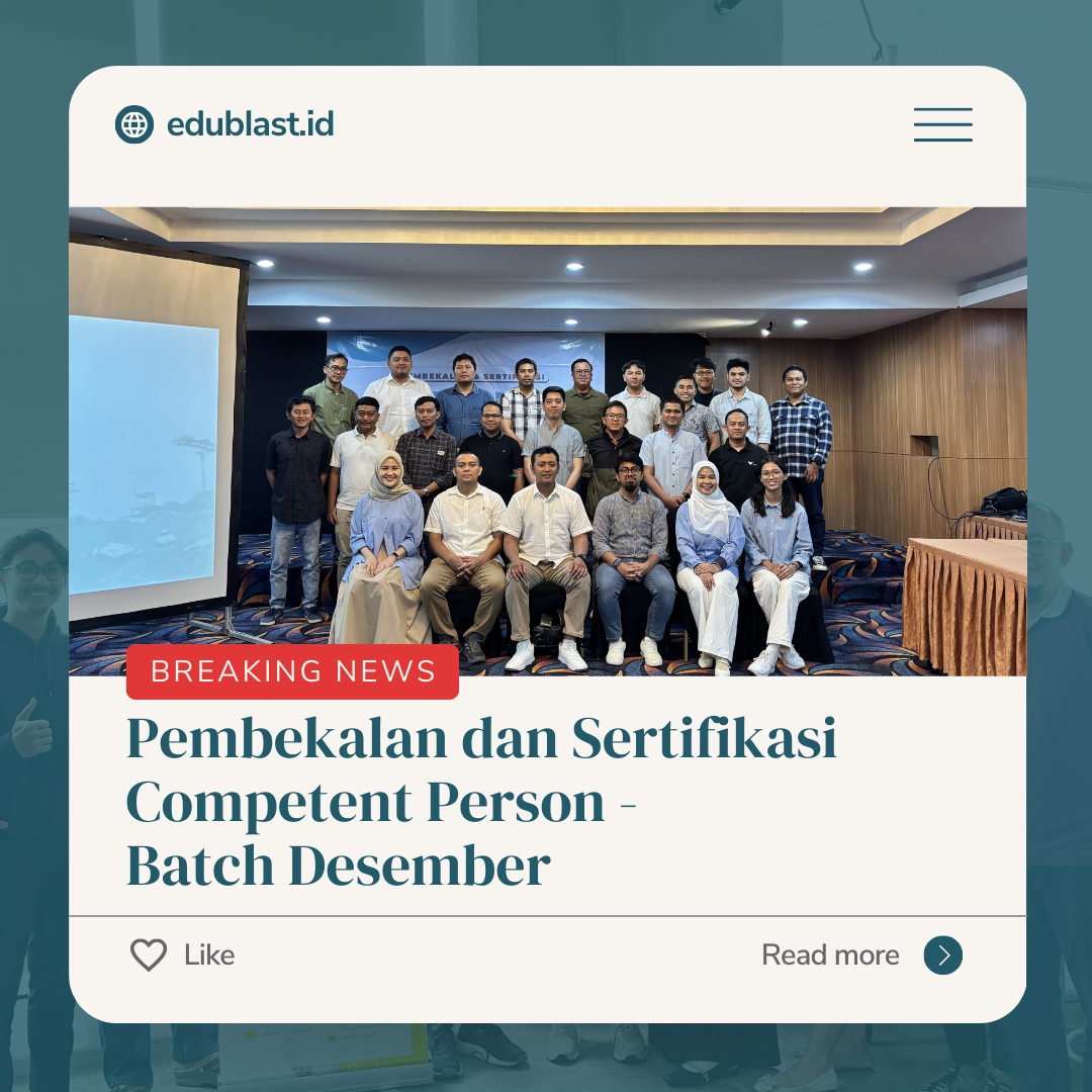 Pembekalan dan Sertifikasi Competent Person Batch Desember 2025 di Jakarta