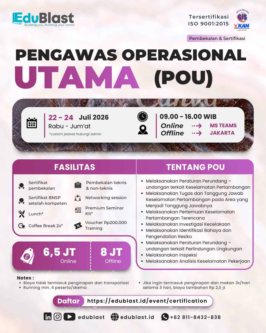Pembekalan dan Sertifikasi Pengawas Operasional Utama (POU)
